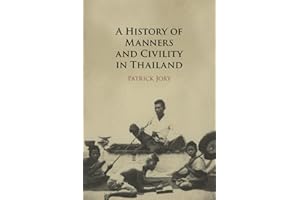 A History of Manners and Civility in Thailand