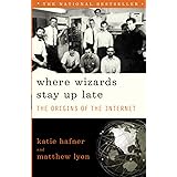 Where Wizards Stay Up Late: The Origins Of The Internet