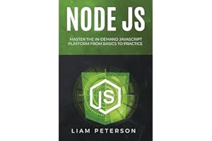 Node JS: Master the In-Demand JavaScript Platform from Basics to Practice