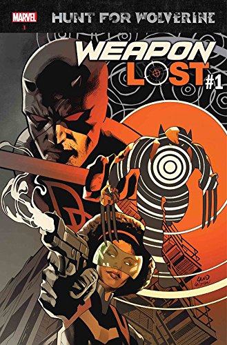 Hunt for Wolverine: Weapon Lost (Hunt for Wolverine, 1)
