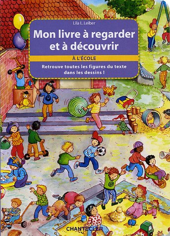 couverture de : Mon livre  regarder et  decouvrir - a l'ecole