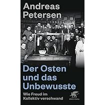 Der Osten und das Unbewusste: Wie Freud im Kollektiv