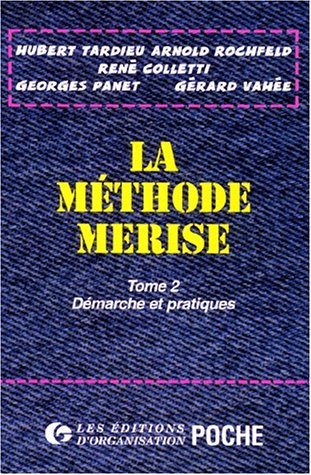 Download LA METHODE MERISE. Tome 2, Démarches et pratiques