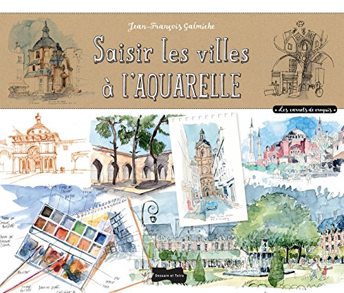 Télécharger Saisir les villes à l'aquarelle livre En ligne