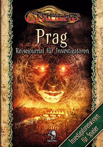 Preisvergleich Produktbild Cthulhu Prag - Reisejournal für Investigatoren (Spielerausgabe)