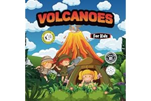 Volcanoes For kids: Educational science book for learning about volcanoes (Educational books for kids)