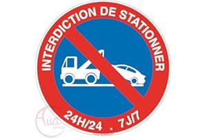 AUA SIGNALETIQUE - Panneau Interdiction de Stationner 24h/24 et 7J/7 - Ø 650 mm, Vinyl adhésif