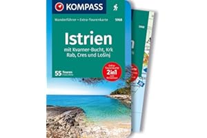 KOMPASS Wanderführer Istrien mit Kvarner-Bucht, Krk, Rab, Cres und Losinj, 55 Touren mit Extra-Tourenkarte: GPS-Daten zum Download
