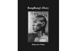 RongRong: Beijing East Village