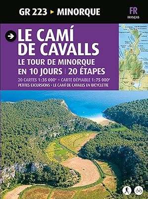 Triangle Postals, S.L. LE CAMI DE CAVALLS, LE TOUR DE MINORQUE EN 10 JOURS