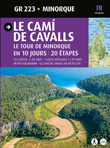 Télécharger Kindle livres à iPad gratuitement LE CAMI DE CAVALLS, LE TOUR DE MINORQUE EN 10 JOURS by author 8484785068 ePub