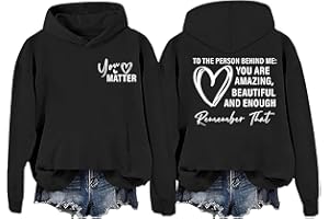 GENERIC Dear Person Behind Me Hoodie, You are Enough Hoodie, Positive Mental Health Shirt