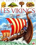 Les Vikings : Pour les faire connaître aux enfants
