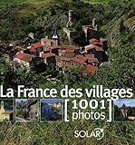 FRANCE VILLAGES EN 1001 PHOTOS