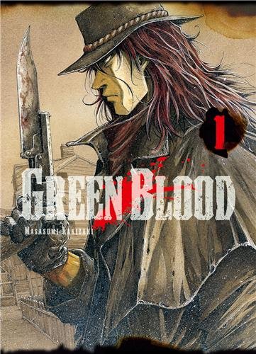Green Blood — Tome 1
