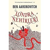 Londra Nehirleri: Başkentin Kalbinde Bir Başka D&uuml;nya Gizleniyor...