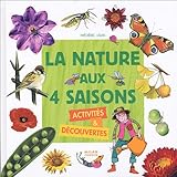 La nature aux 4 saisons : Activités & découvertes