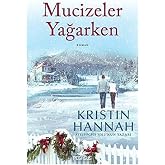 Mucizeler Yağarken