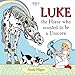 Produktbild Luke the horse who wanted to be a unicorn (Be the magic you are, Band 1)