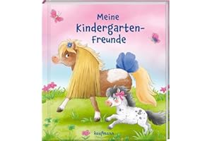 Meine Kindergartenfreunde: Ponys - mit Mähne auf dem Cover (Freundebuch für den Kindergarten und die Kita: Meine Kindergarten-Freunde für Mädchen und Jungen)