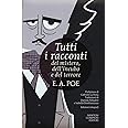 Tutti i racconti del mistero, dell'incubo e del terrore. Ediz. integrale
