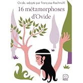 16 m&eacute;tamorphoses d'Ovide