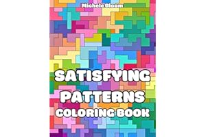 Satisfying Patterns Coloring Book: Easy Geometric Designs for Adults and Teens to Relax and Relieve Stress