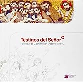 Testigos del Se&ntilde;or (Catecismo) (CATECISMOS COMUNIDAD CRISTIANA)