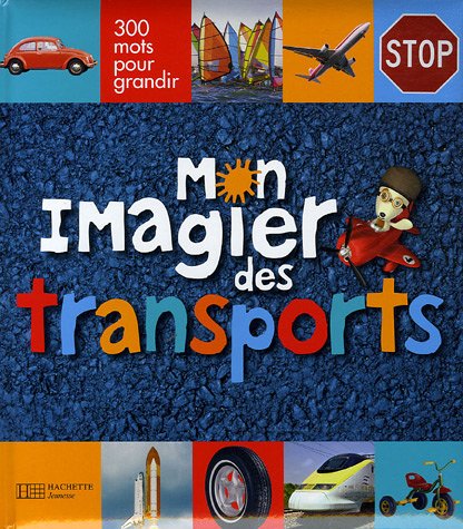 couverture de : MON IMAGIER DES TRANSPORTS