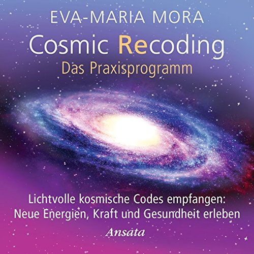 Download Cosmic Recoding - Das Praxisprogramm (CD): Lichtvolle kosmische Codes empfangen: Neue Energien, Kraft und Gesundheit erleben Download Cosmic Recoding - Das Praxisprogramm (CD): Lichtvolle kosmische Codes empfangen: Neue Energien, Kraft und Gesundheit erleben