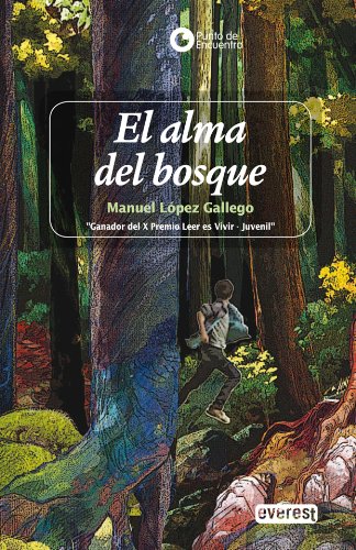 El alma del bosque (Punto de encuentro)
