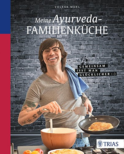 Book's Cover of Meine Ayurveda-Familienküche: Gemeinsam isst man glücklicher