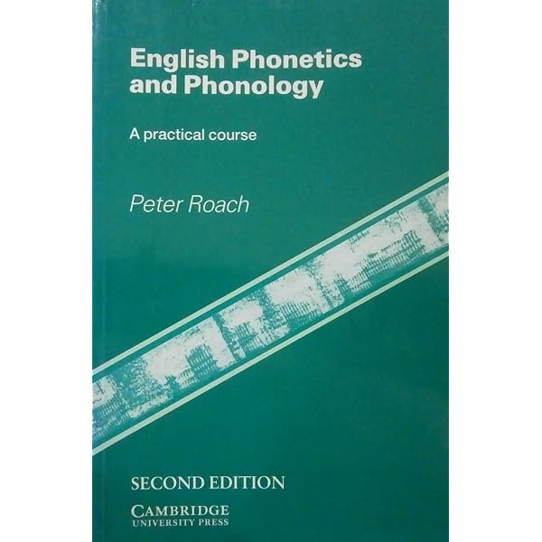 English Phonetics and Phonology: A Practical Course: Amazon.co.uk