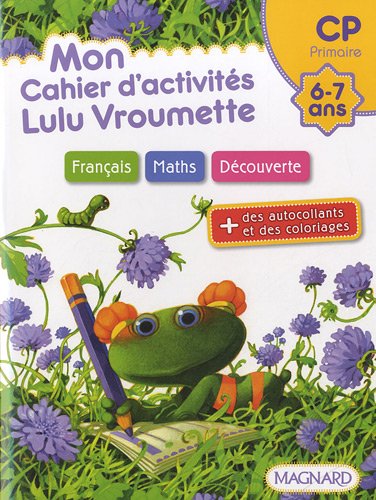 Télécharger Français, maths, découverte : CP 6-7 ans Livre eBook France