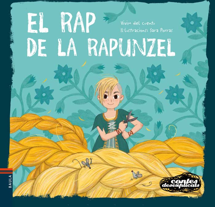 El rap de la Rapunzel: 19 (Contes Desexplicats)