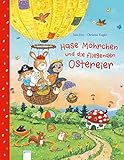 Hase Möhrchen und die fliegenden Ostereier by