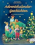 Adventskalendergeschichten: 24 Geschichten zum Vorlesen by 