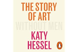 The Story of Art without Men: The Sunday Times bestseller