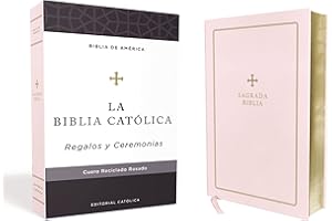 Biblia Católica, Regalos y Ceremonias, Piel reciclada, Rosado, Comfort Print: Regalos y Ceremonias, Cuero Reciclado Rosado, Comfort Print (Biblia De America)