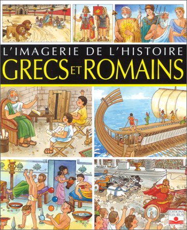 Grecs et Romains : imagerie de l'histoire en ligne Grecs et Romains : imagerie de l'histoire en ligne