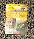 das ende ist mein anfang. ein vater, ein sohn und die große reise des lebens. herausgegeben von falco terzani. spiegel buchverlag by 