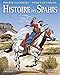 BD - Histoire des Spahis - Tome 1 - 1834 -1918 by 