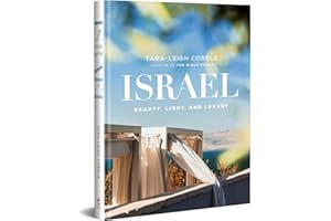 Israel: Beauty, Light, and Luxury