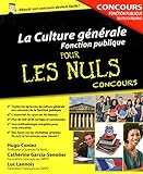 La Culture générale - Concours de la Fonction publique pour les Nuls Concours