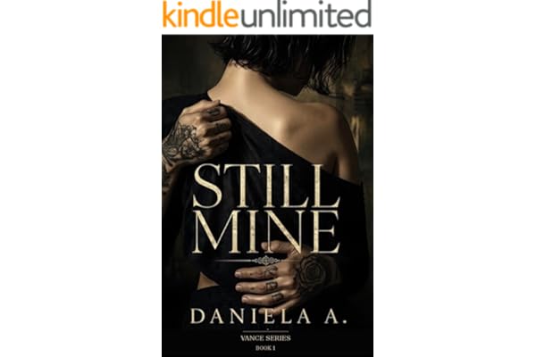 STILL MINE (Vance Series Vol. 1)