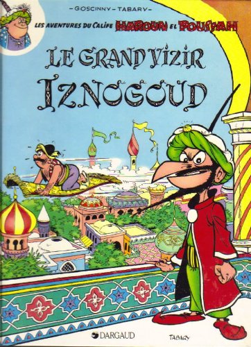 couverture de : Le Grand Vizir Iznogoud