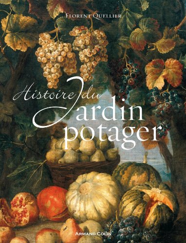 Download Histoire du jardin potager Download Histoire du jardin potager