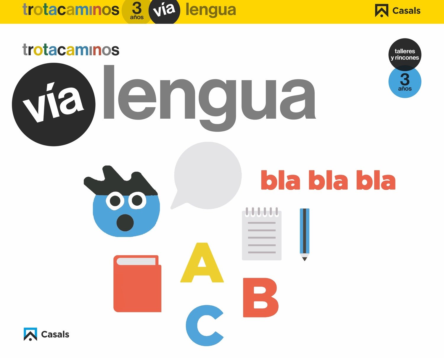 Vía Lengua 3 años Talleres y Rincones Trotacaminos