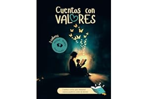 CUENTOS CON VALORES: Cuentos cortos para fomentar Valores Positivos antes de dormir. Historias de amistad, respeto y generosidad para niños y niñas de ... Positivos y ayudan a dormir plácidamente.