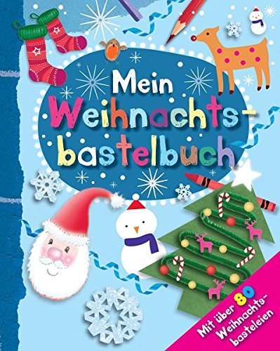 Mein Weihnachtsbastelbuch